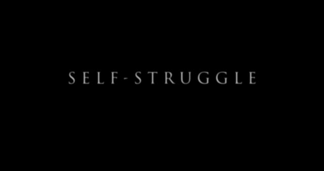 Self-Struggle