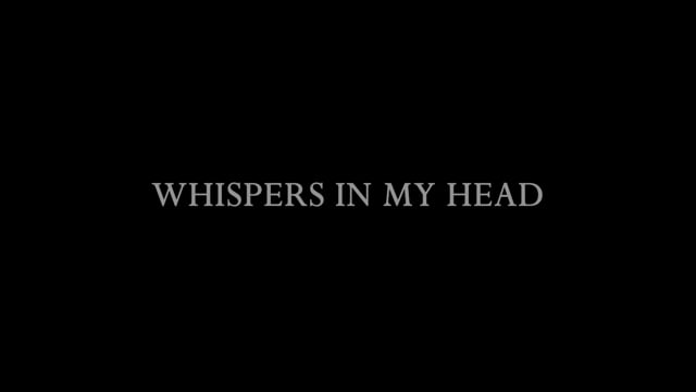 Whispers in my head